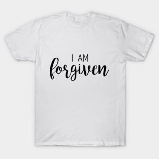 I am forgiven T-Shirt